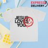 Jesus Loves You Merch Store Shop Still Sinners Tee