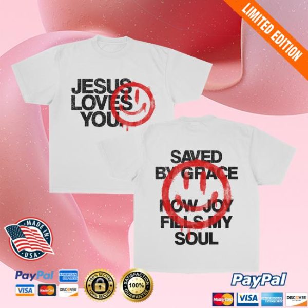 Jesus Loves You Merch Store Shop Saved By Grace Tee
