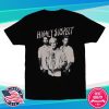 Highly Suspect Merch Store Shop Mr Asylum T-Shirt
