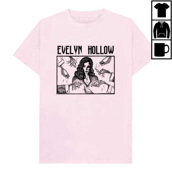 Evelyn Hollow Store Merch Got A Light Unisex T-Shirt