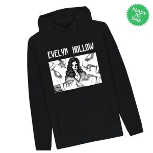 Evelyn Hollow Store Merch Got A Light Unisex Hoodie
