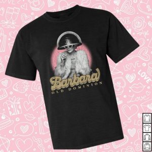 Weareolddominion Store Merch Barbara T-Shirt