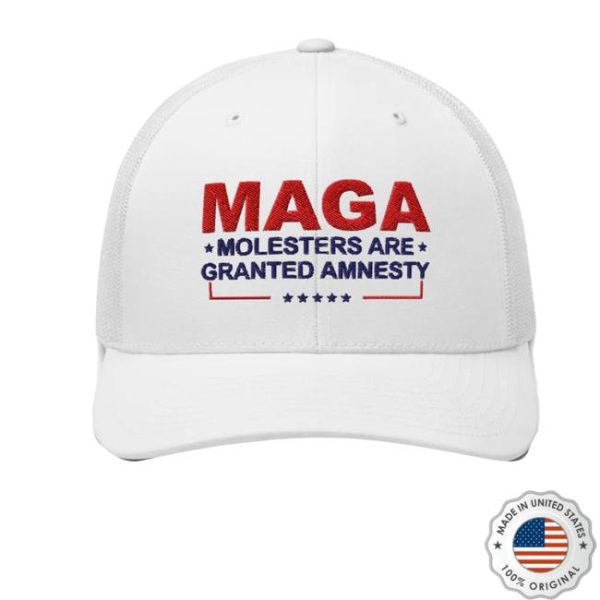 Maga Molesters Are Granted Amnesty Hat