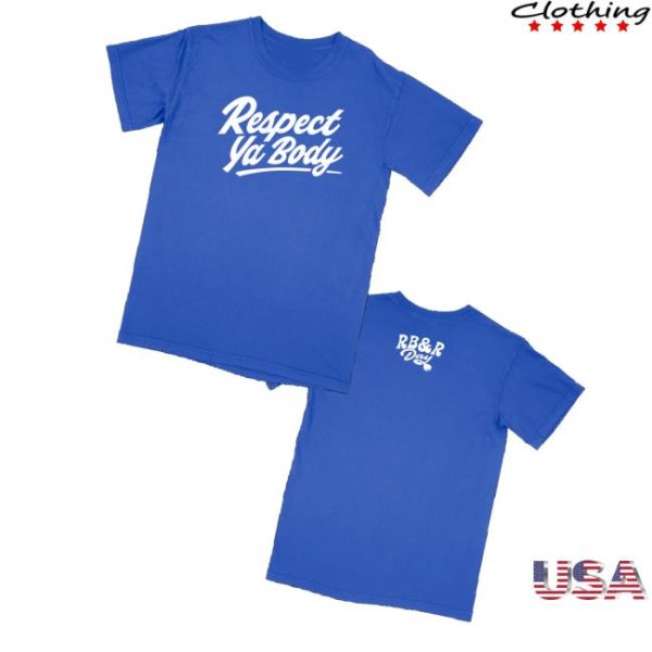 Htmsports Merch Ryb Respect Ya Body Shirt