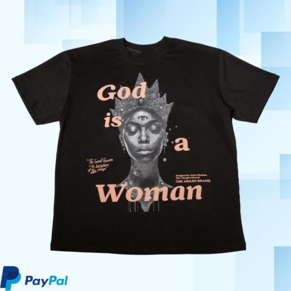 The Aware Brand Store Merch God Is A Woman Tee