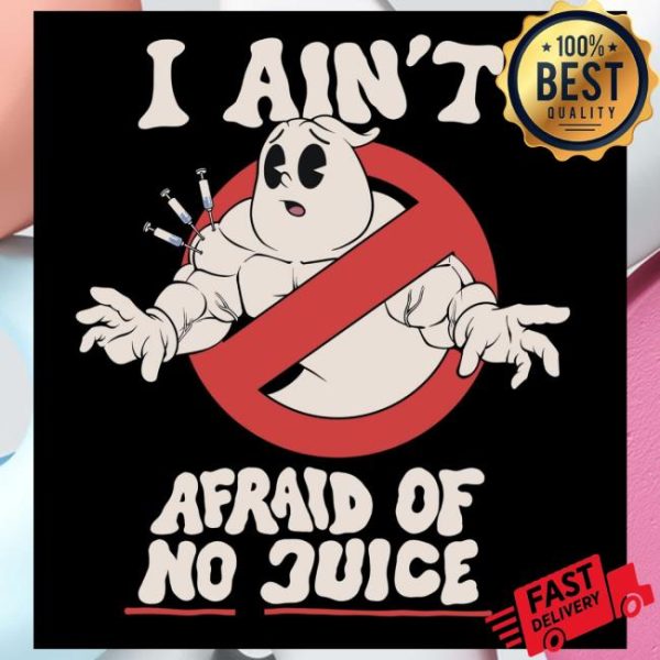 Raskolapparel Store Merch I Ain’t Afraid Of No Juice Shirt