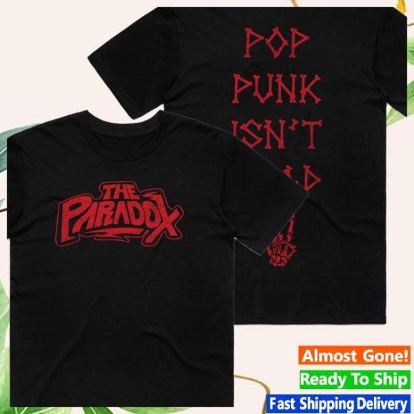 The Paradox Merch Store Merch Black Pop Punk Isn’t Dead Tee