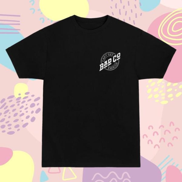 Bad Company Store Merch Can’t Get Enough Chest Logo T-Shirt
