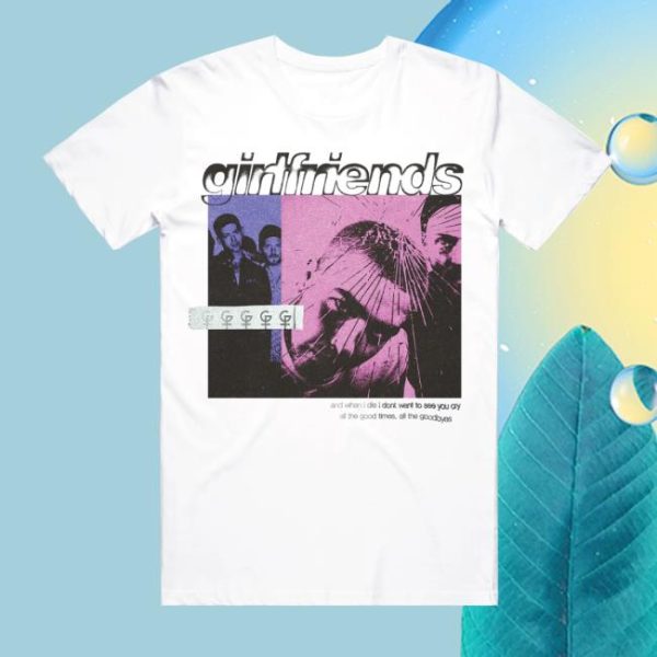 Girlfriend Xo Store Merch Girlfriends Good Times Goodbyes Tee