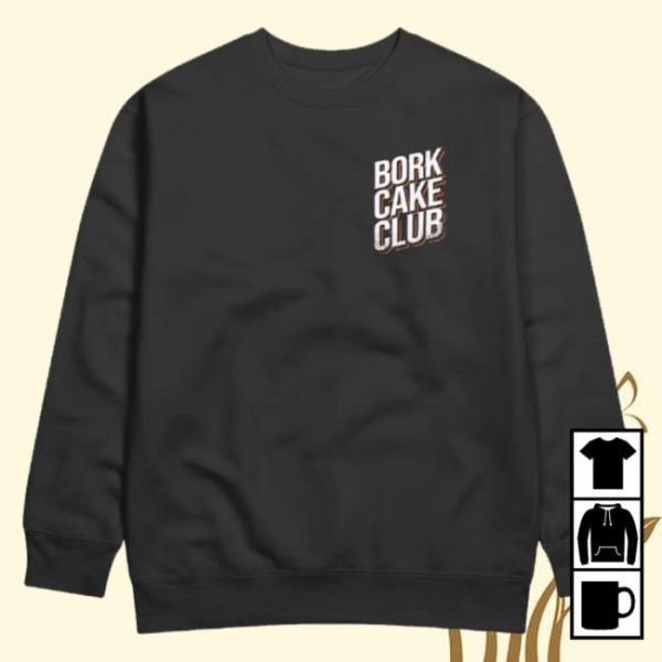 Slogo Store Merch Bork Cake Club Sweatshirt