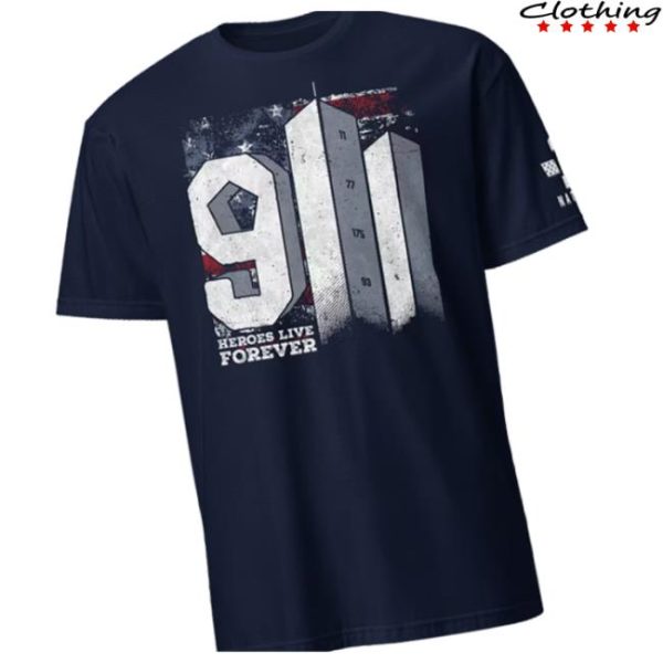 1Nationdesign Store Merch 9/11 Heroes Live Forever Shirt