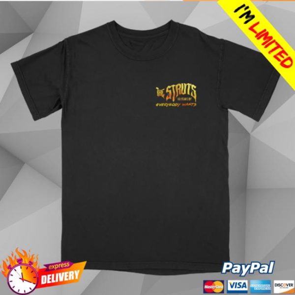 Trending The Struts Store Merch 10 Years Of Everybody Wants Tee