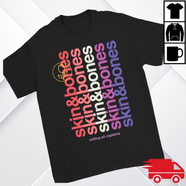 Armada Merch Store Shop Calling All Captains Skin And Bones T-Shirt