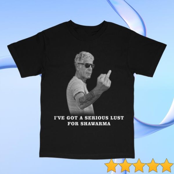 Oldschoolhats Store Merch I’ve Got A Serious Lust For Shawarma Custom Printed T-Shirt