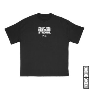 Budzandbaddiez Merch Store Shop Keep The Culture Strong Black Tee