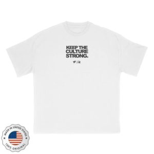 Budzandbaddiez Merch Store Shop Keep The Culture Strong White Tee
