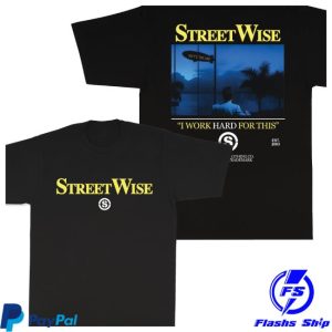 Streetwise Gear Store Merch Hard Work Black T-Shirt