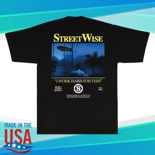 Streetwise Gear Store Merch Hard Work Black T-Shirt