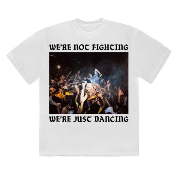 Idlesband Store Merch We’Re Not Fighting White T-Shirt