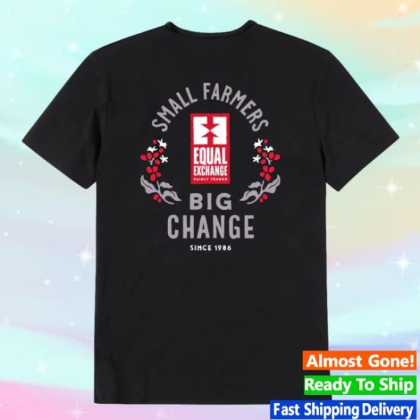 Equal Exchange Store Merch Small Farmers Big Change T-Shirt