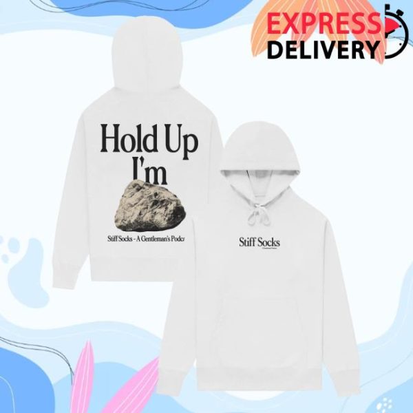 Stiff Socks Merch Store Shop Hold Up I’m Hard White Hoodie