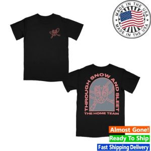 The Home Team Merch Snow And Sleet Tee
