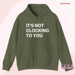 Justin Bieber Wearing It’s Not Clocking To You Hoodie