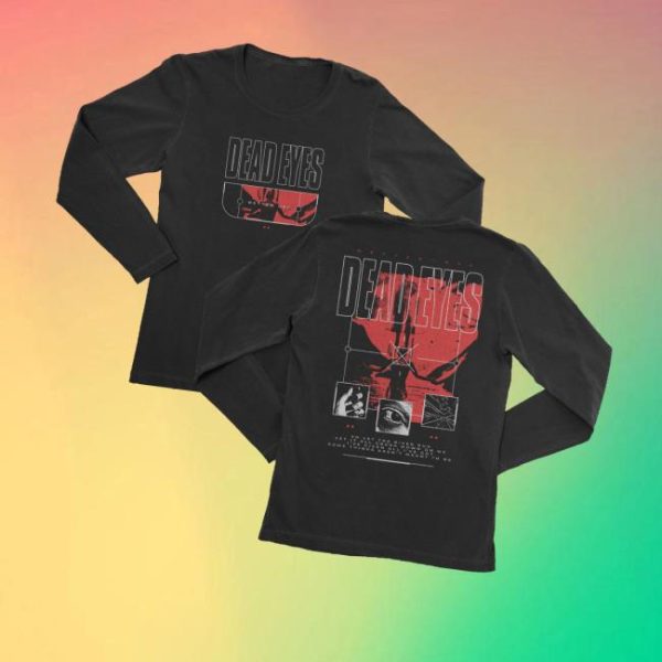 Thriller Records Merch Store Shop Dead Eyes Better Off Black Long Sleeve T-Shirt