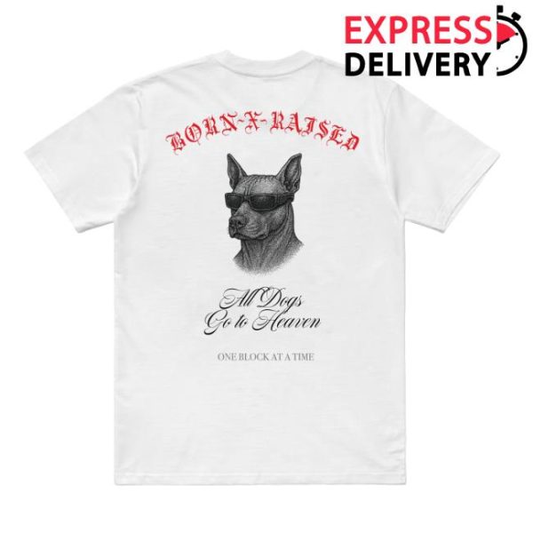 Born X Raised Merch Store Shop All Dogs Tee White