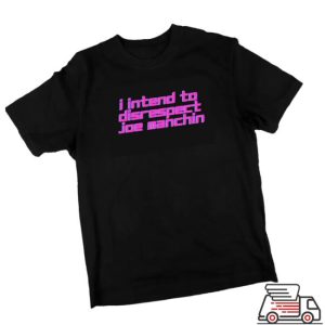 Shoptyt Store Merch Disrespect Joe Manchin Shirt