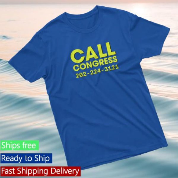 Crooked Media Merch Store Shop Call Now Call Congress Unisex T-Shirt