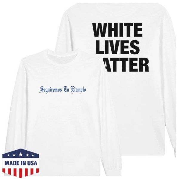 Bootleg Store Merch White Lives Matter Kanye West Long Sleeve T-Shirt