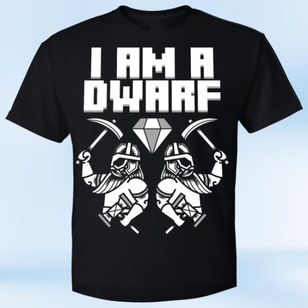 Wind Rose Official Store Merch I Am A Dwarf T-Shirt