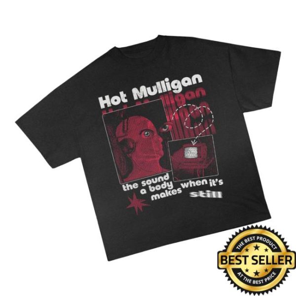 Wax Bodega Merch Store Shop Hot Mulligan Still Tee