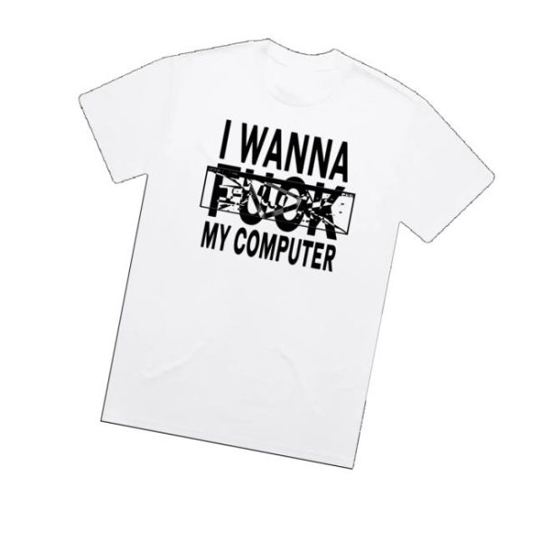 Ninajirachi Merch I Wanna Fuck My Computer Faded White Tee