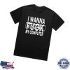 kenny Ninajirachi Merch I Wanna Fuck My Computer Faded Black Teev