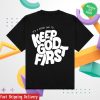 kenny red letter clothing store merch keep god first black tee