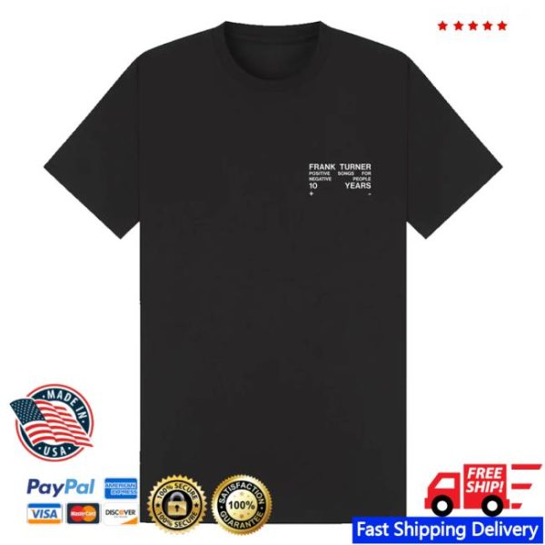Frank Turner Merch Store Shop Positive Songs For Negative People 10Th Anniversary T-Shirt