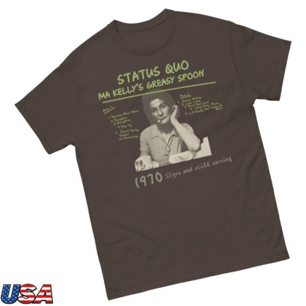 Status Quo Merch Store Shop Ma Kelly’s Greasy Spoon Anniversary Tee