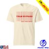 kenny dippedintone store merch true bypass shirt