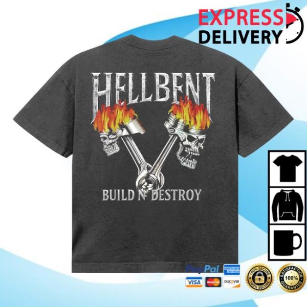 Hellbent Records Merch Store Shop Build And Destroy Tee