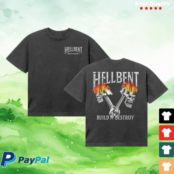 Hellbent Records Merch Store Shop Build And Destroy Tee