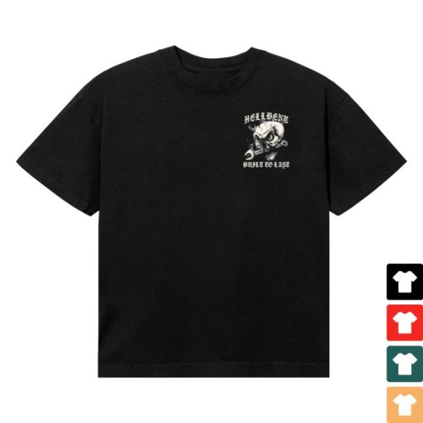 Hellbent Records Merch Store Shop Built To Last Tee