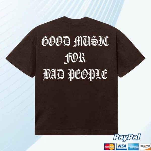 Hellbent Records Merch Store Shop Good Music For Bad People Tee