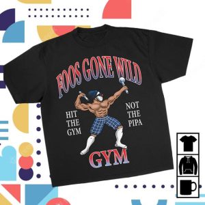 Foosgonewild Store Merch Hit The Gym T-Shirt
