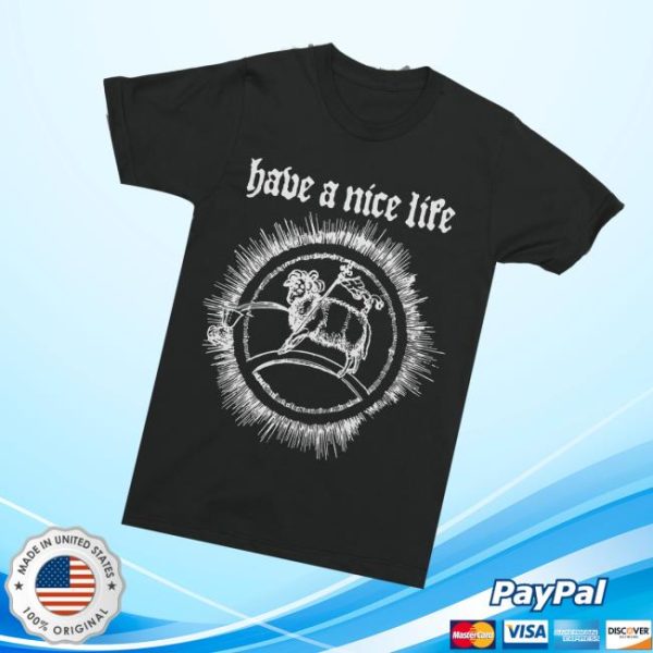 Nowflensing Merch Store Shop Have A Nice Life Goat Shirt