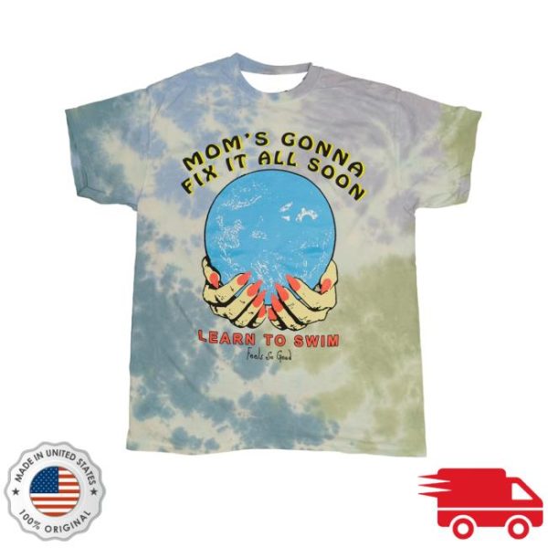 Fsgprints Merch Shop Mom’s Gonna Fix It Tie Dye