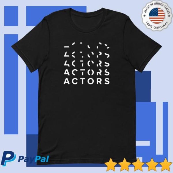 Actors The Band Store Merch It Will Come To You Unisex T-Shirt