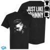 kenny redferrin store merch just like johnny redferrin black t shirt sd
