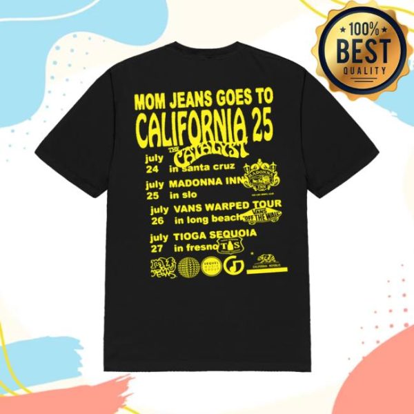 Mom Jeans Webstore Merch Mj California 25 Tour Tee